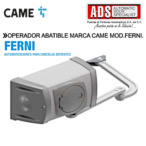 Operador Abatible Marca CAME MOD.FERNI CAME México - ADS Puertas & Portones Automáticos S.A. de C.V.